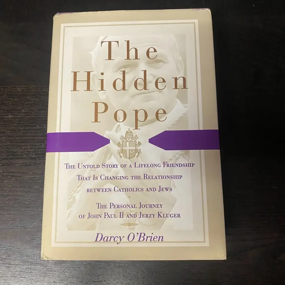 Hidden Pope Untold Story Lifelong Friendship Changing Relationship Darcy O'Brien